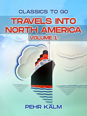 cover image of Travels Into North America, Volume 1 (of 3)